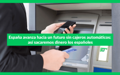 España avanza hacia un futuro sin cajeros automáticos: así sacaremos dinero los españoles