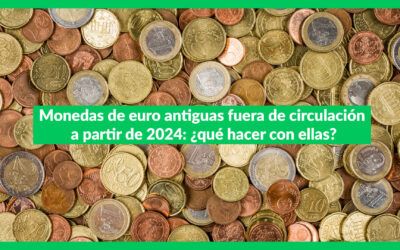 Monedas de euro antiguas fuera de circulación a partir de 2024: ¿qué hacer con ellas?